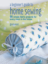 Imagen de portada para A Beginner's Guide to Home Sewing